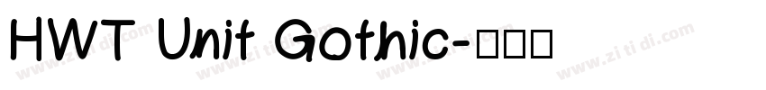 HWT Unit Gothic字体转换